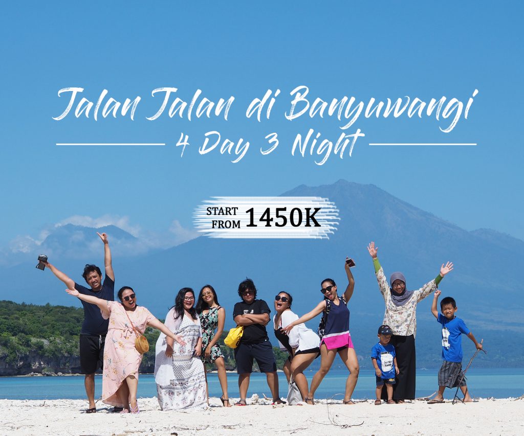 Paket Wisata Banyuwangi 3H2M - Paket B - Jalan Jalan Di Banyuwangi