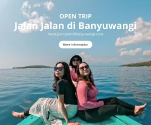 Open Trip Banyuwangi