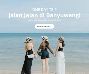 Private trip Banyuwangi 2 hari