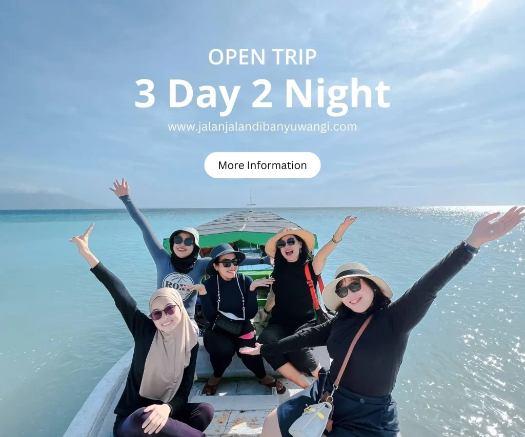 Open trip 3 hari banyuwangi