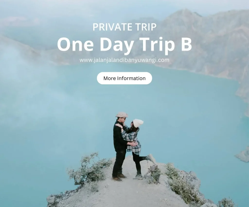One day trip Banywuangi B