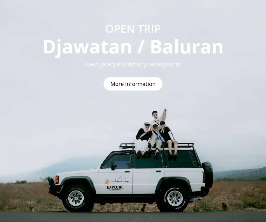 open trip baluran dan djawatan